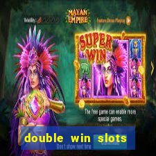 double win slots casino game